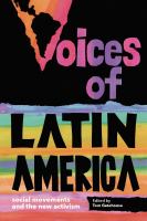 Voices of Latin America : social movements and the new activism /