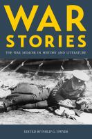 War stories : the war memoir in history and literature /
