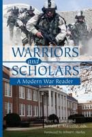 Warriors and scholars : a modern war reader /