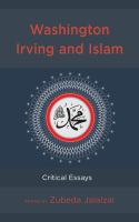 Washington Irving and Islam critical essays /