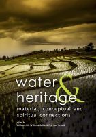 Water & heritage material, conceptual and spiritual connections /