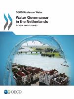 Water governance in the Netherlands fit for the future?.