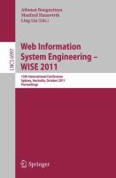 Web Information System Engineering -- WISE 2011 12th International Conference, Sydney, Australia, October 13-14, 2011, Proceedings /