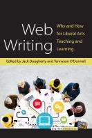 Web writing why and how for liberal arts teaching and learning /