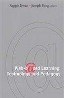 Web-based learning technology and pedagogy : proceedings of the 4th International Conference, Hong Kong, 1-3 August 2005 /