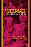 Weimar : a jurisprudence of crisis /