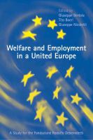 Welfare and employment in a united Europe a study for the Fondazione Rodolfo Debenedetti /