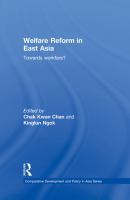 Welfare reform in East Asia towards workfare? /