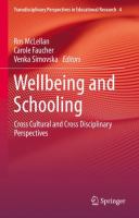 Wellbeing and Schooling Cross Cultural and Cross Disciplinary Perspectives /