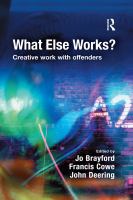 What else works? creative work with offenders /