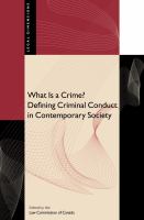 What is a crime? defining criminal conduct in contemporary society /