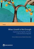 When growth is not enough explaining the rigidity of poverty in the Dominican Republic /