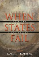 When states fail : causes and consequences /