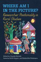 Where am I in the picture? : researcher positionality in rural studies /