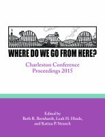 Where do we go from here? : Charleston Conference proceedings, 2015 /