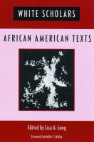 White scholars/African American texts