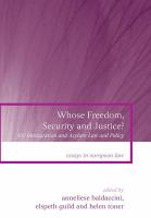 Whose freedom, security and justice? EU immigration and asylum law and policy /