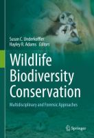 Wildlife Biodiversity Conservation Multidisciplinary and Forensic Approaches /