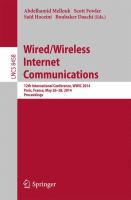 Wired/Wireless Internet Communications 12th International Conference, WWIC 2014, Paris, France, May 26-28, 2014, Revised Selected Papers /