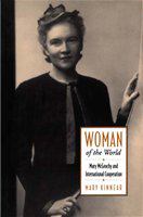 Woman of the World : Mary McGeachy and International Cooperation.