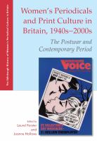 Women's Periodicals and Print Culture in Britain, 1940s-2000s : The Postwar and Contemporary Period.