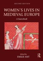 Women's lives in medieval Europe a sourcebook /