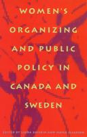 Women's organizing and public policy in Canada and Sweden