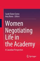 Women Negotiating Life in the Academy A Canadian Perspective /