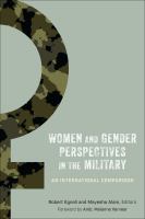 Women and gender perspectives in the military : an international comparison /