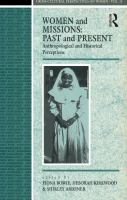 Women and missions past and present : anthropological and historical perceptions /