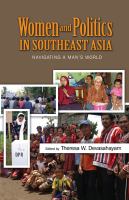 Women and politics in Southeast Asia : navigating a man's world /