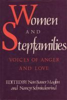 Women and stepfamilies : voices of anger and love /