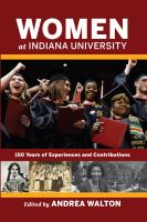 Women at Indiana University : 150 years of experiences and contributions /
