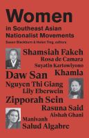 Women in Southeast Asian nationalist movements : a biographical approach /