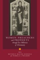 Women preachers and prophets through two millennia of Christianity /