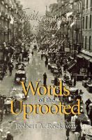 Words of the uprooted : Jewish immigrants in early twentieth-century America /