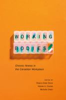 Working bodies chronic illness in the Canadian workplace /