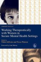 Working therapeutically with women in secure mental health settings