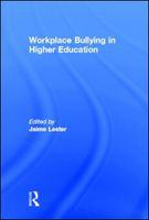 Workplace bullying in higher education