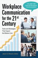 Workplace communication for the 21st century tools and strategies that impact the bottom line /