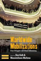 Worldwide mobilizations : class struggles and urban commoning /
