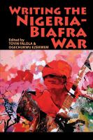 Writing the Nigeria-Biafra War /