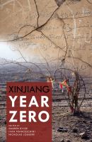 Xinjiang year zero