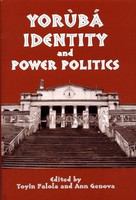 Yorubá identity and power politics /