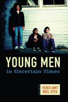 Young men in uncertain times