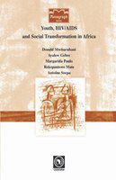 Youth, HIV/AIDS, and social transformations in Africa