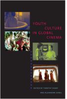 Youth culture in global cinema /