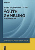 Youth gambling the hidden addiction /