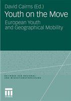 Youth on the Move European Youth and Geographical Mobility /