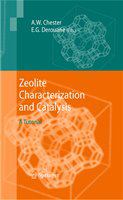 Zeolite Characterization and Catalysis A Tutorial /